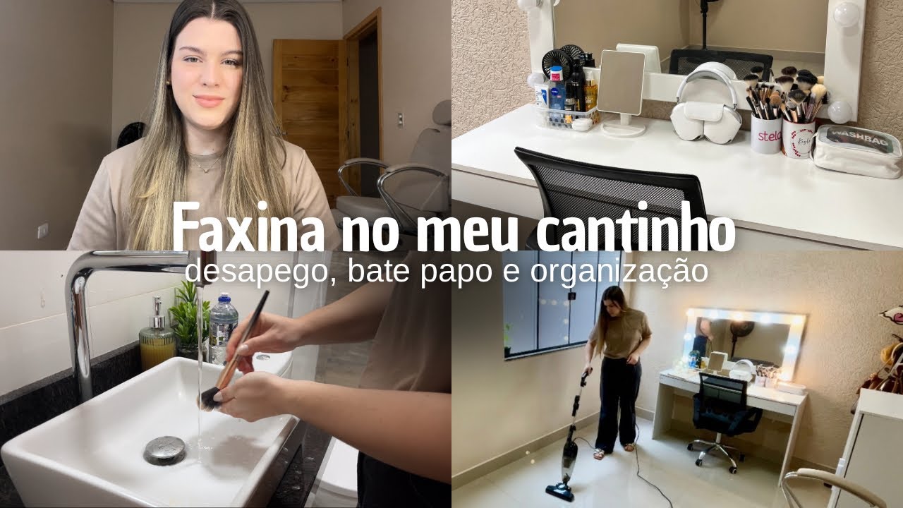 DIA DE FAXINA NO MEU CANTINHO | desapego, bate papo e organização pela penteadeira 