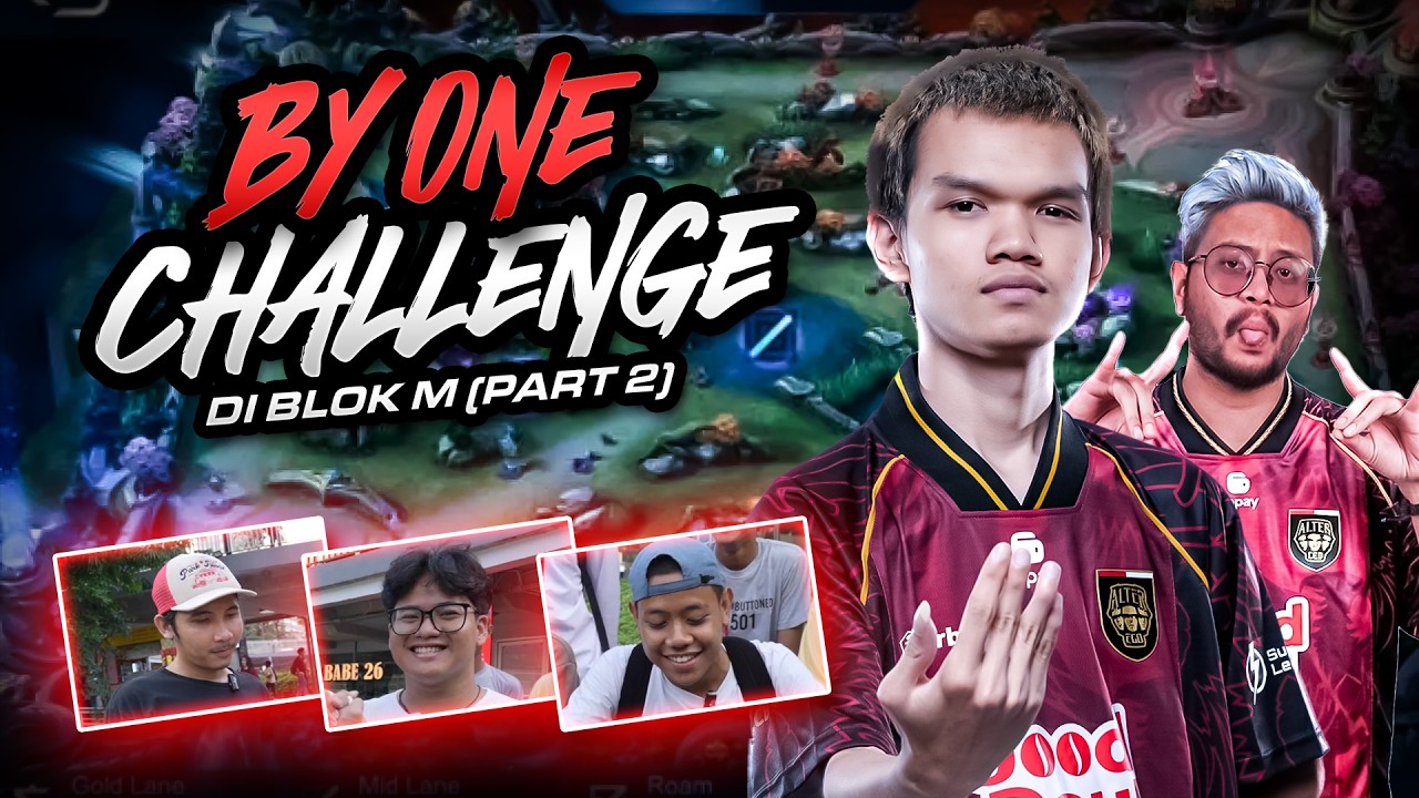 INI DIA SOSOK YANG MENGALAHKAN RINEE DI BLOK M | BY ONE CHALLENGE | EPISODE 2 - PART 2