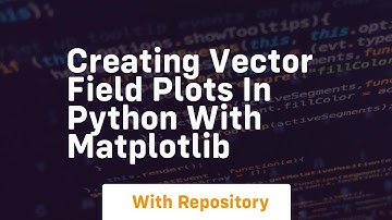 Creating vector field plots in python with matplotlib