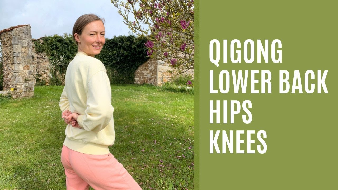 Qigong For Lower Back & Hips - YouTube
