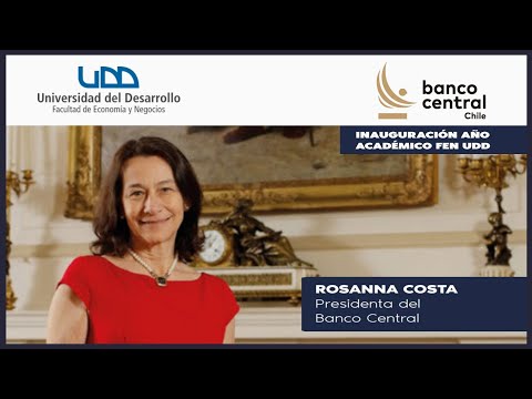 Charla Rosanna Costa, Presidenta Banco Central | Inauguración Año Académico FEN UDD