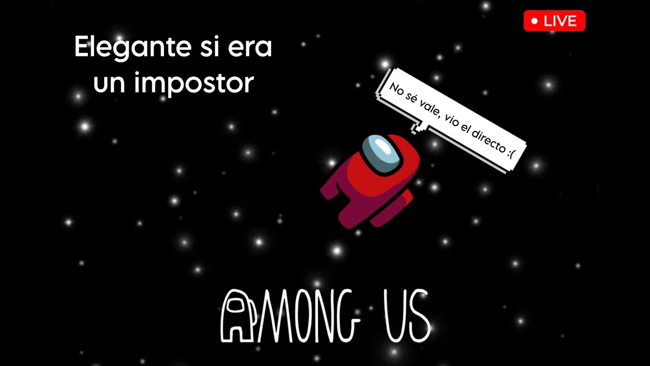 ¡¡Jugando Among us con SUBS!! #6