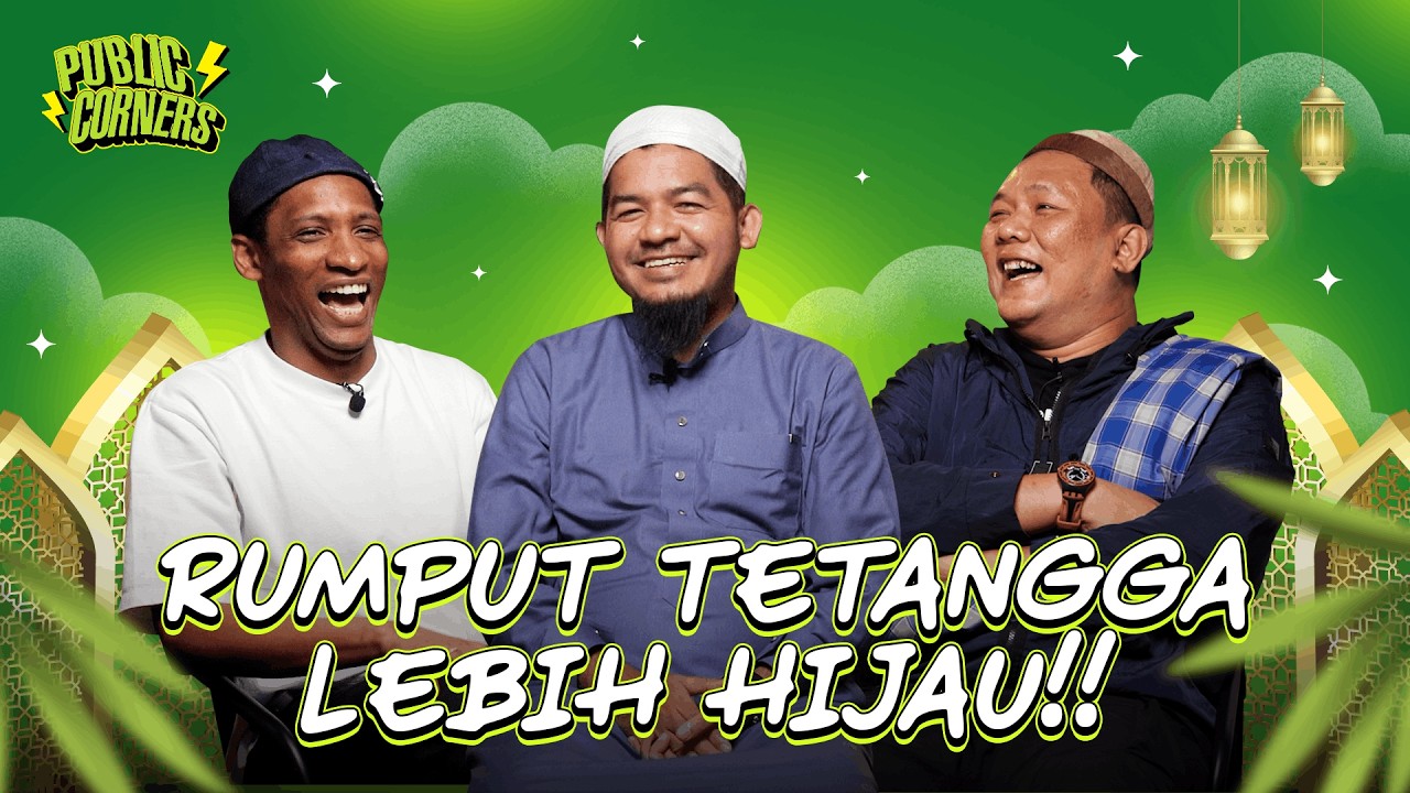 PUBLIC CORNERS BOCOUM WANCOY #29 | RUMPUT TETANGGA LEBIH HIJAU!! | USTAD JOJO