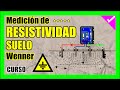 ⚡️Medición RESISTIVIDAD del SUELO - Método Wenner ► Curso de sistemas de PUESTAS A TIERRA✅