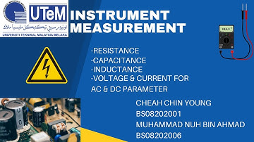 BEEY 1303 Measurement for RLC compenent, voltage, current for AC and DC parameters.