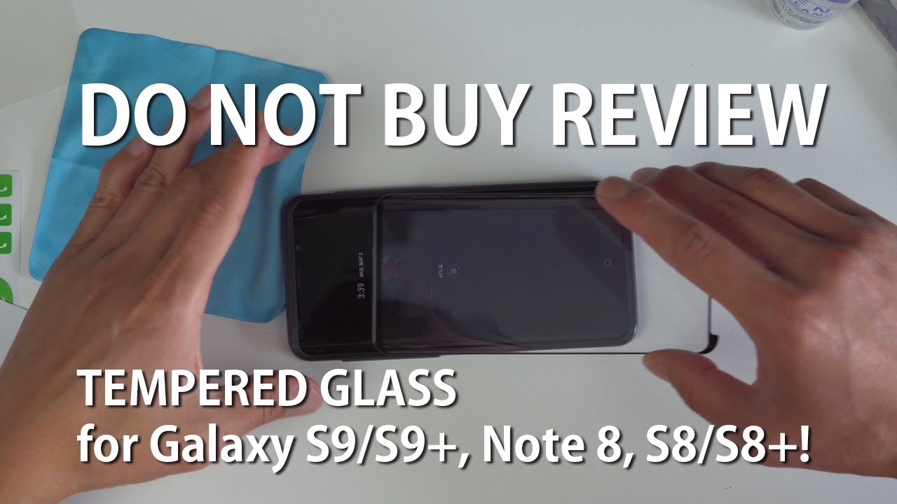 Do Not Buy Review Tempered Glass For Galaxy S9 S9 Note 8 S8 S8 Youtube