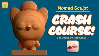 Nomad Sculpt Crash Course for Complete Beginners | Step by Step Tutorial 🐤