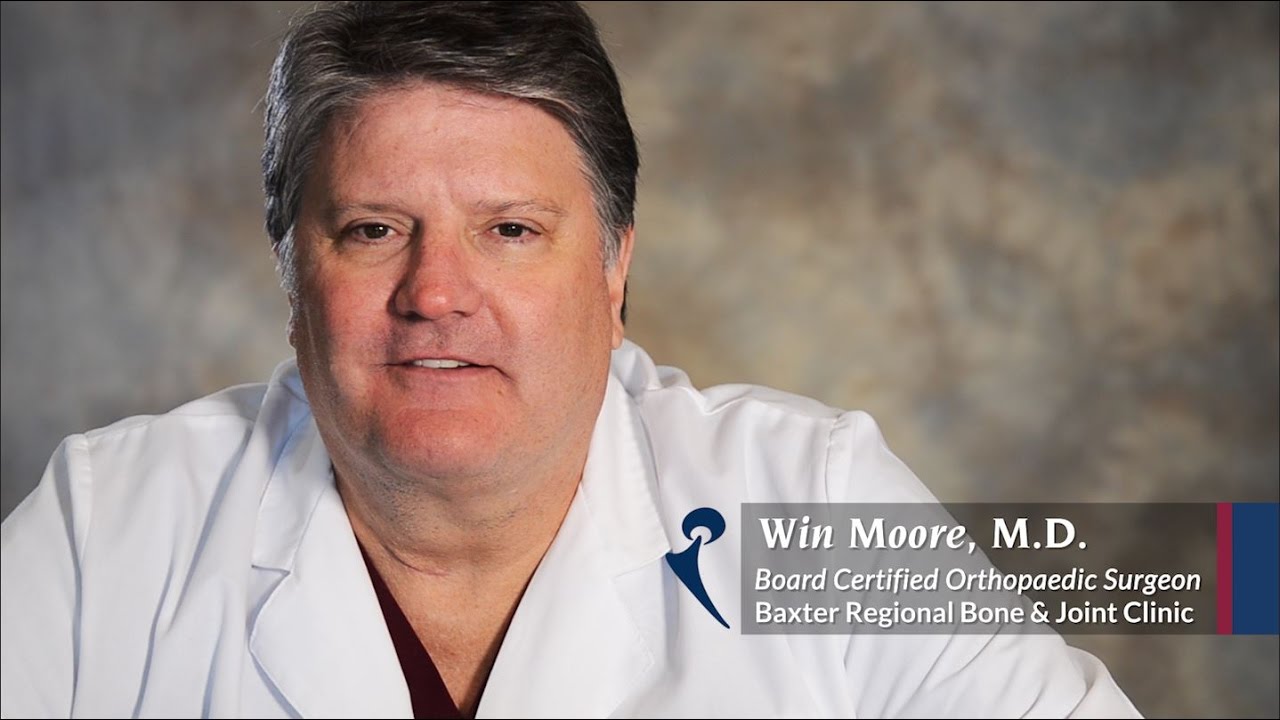 Reconstructive Surgery Dr. Win Moore, M.D. Baxter Regional Bone & Joint Clinic YouTube
