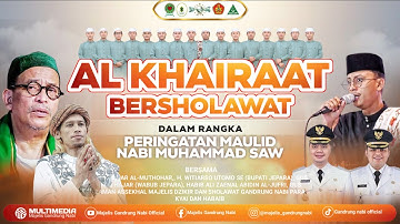 🔴🔵[LIVE] AL KHAIRAAT BERSHOLAWAT BERSAMA MAJELIS GANDRUNG NABI