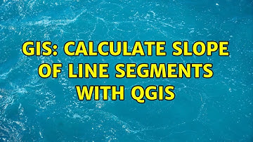 GIS: Calculate slope of line segments with QGIS (3 Solutions!!)