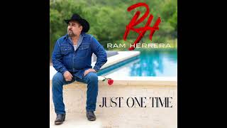 Just OneTime - Ram Herrera