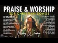 Best Praise and Worship Songs 2024 🙏 Top 100 Best Christian Gospel Songs Of All Time