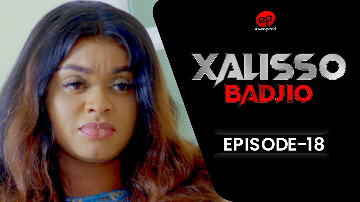 XALISSO - Saison 1 - Episode 18 **VOSTFR**