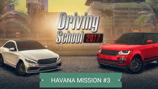 Driving School 2017-#3 Mission Havana GAMEPLAY 1080p