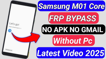 Samsung Galaxy M01 Core (SM-M013F) Frp Bypass || Google Account Bypaas WIthout PC 2025