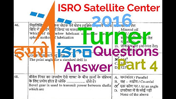 ISRO ISAC 2016 Turner Questions And Answer  |  Part 4