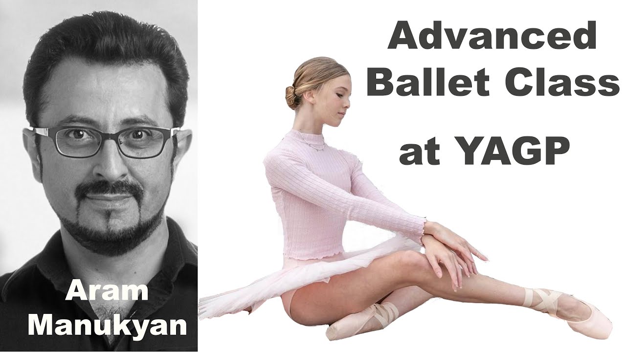Advanced Ballet Class with Aram Manukyan at YAGP Italy Nervi Festival