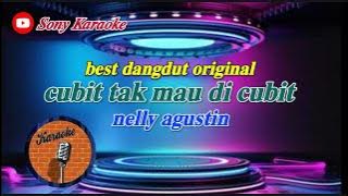 KARAOKE DANGDUT ORIGINAL CUBIT TAK MAU DI CUBIT