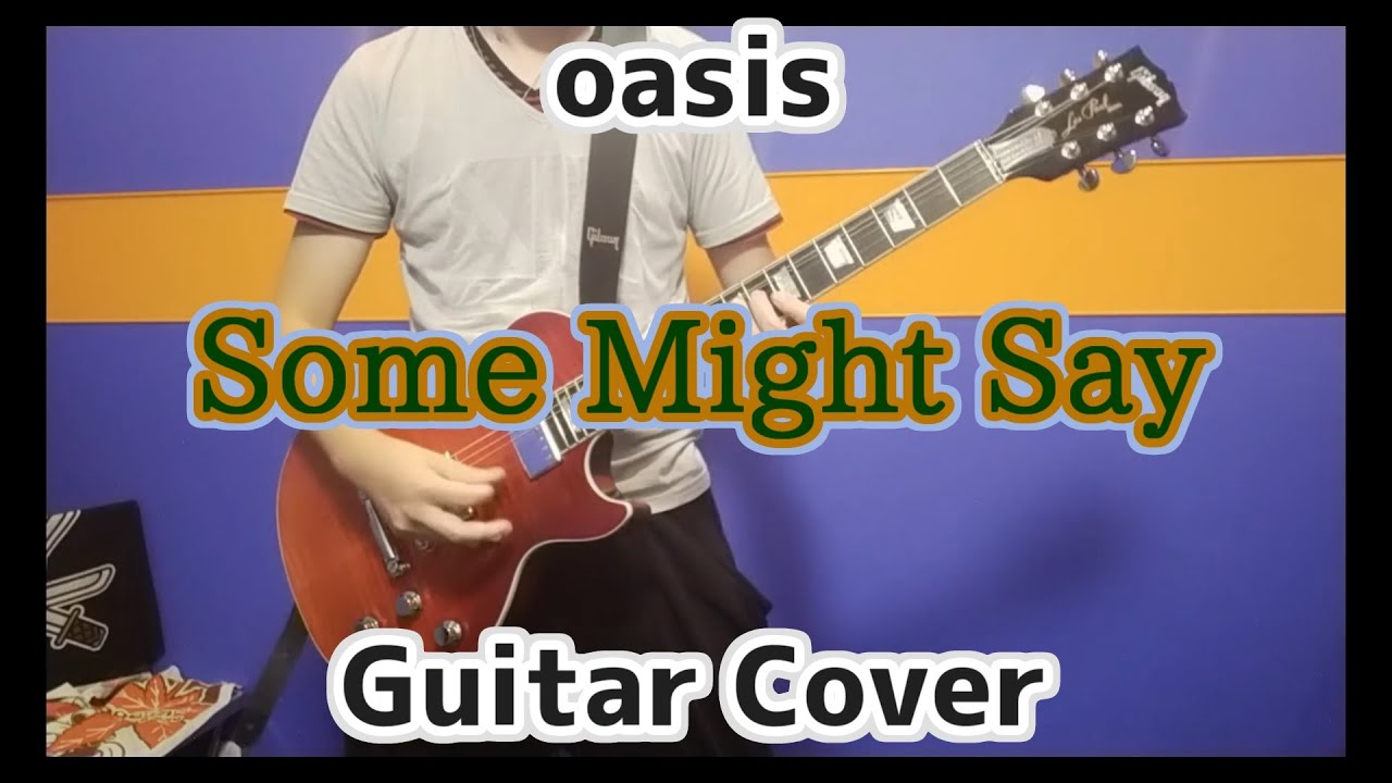 Some Might Say Oasis YouTube Some Might Say Oasis YouTube