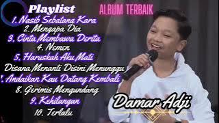 DAMAR ADJI - NASIB SEBATANG KARA, CINTA MEMBAWA DERITA FULL ALBUM TERBAIK 2023