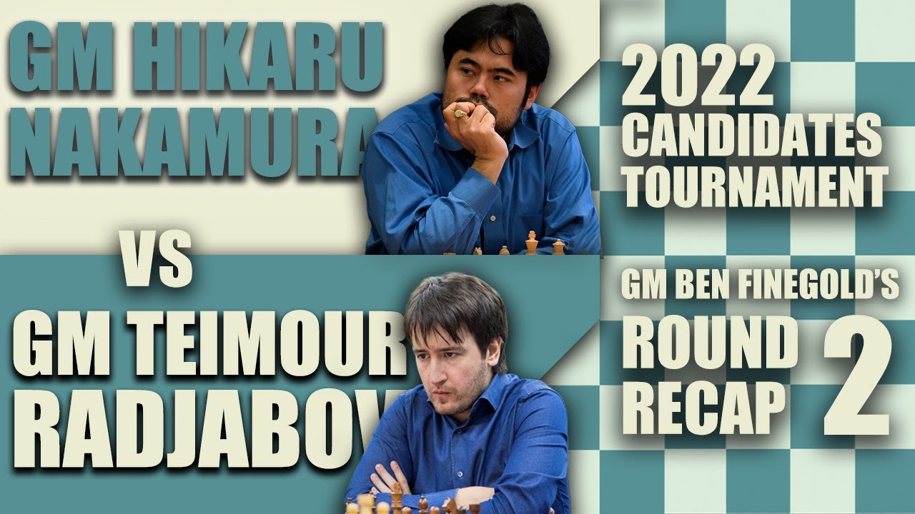 NAKAMURA PERDEU MAIS UMA?? Hikaru Nakamura Vs Radjabov - Torneio de Candidatos  2022 - Rodada 2 