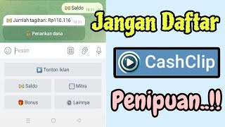 Jangan Daftar Aplikasi Cashclip Sebelum Lihat Video Ini! Review Jujur Cashclip App Penipuan!