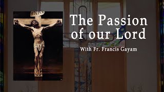 St. Mary's - The Passion of the Lord - April 10th 2020
