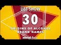 30 Origins of Alcohol Brand Names - mental_floss List Show Ep. 519