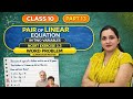 Class 10 Maths 🔥 Pair of Linear Equations Ex 3.3 Part 13 | Word Problems 📘💡