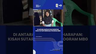Di Antara Nafkah dan Harapan: Kisah Sutarti Bersama Program MBG