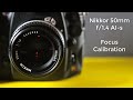 Lens repair : Nikon Nikkor 50mm f/1.4 :  focus calibration