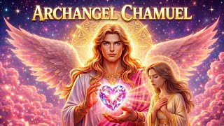 Archangel Chamuel ❤️️ LOVE YOURSELF ❤️️Manifest LOVE In All Relationships/Attract Positive Energy