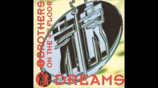 2 Brothers On The 4th Floor - Never Alone (Beats 'R' Us Mix) (From the album "Dreams" 1994)