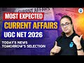 UGC NET Current Affairs 2026 | UGC NET Most Expected Current Affairs 2026 | JRFAdda