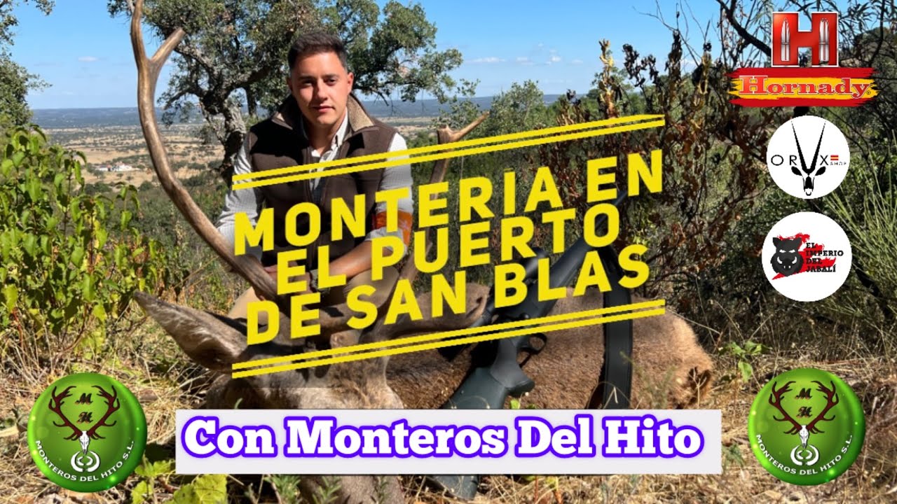 Montería [ El Puerto De San Blas ] con Monteros Del Hito 