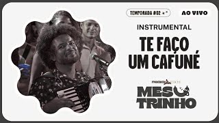 Mestrinho - Te Faço Um Cafuné | Macaco Sessions (Instrumental)