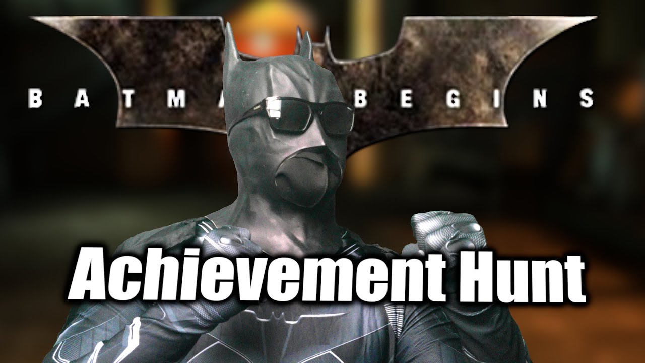 Starting the Batman Begins Achievement Hunt