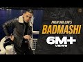 Badmashi (Official Video) | Prem Dhillon | San B | Latest Punjabi Songs 2021