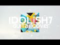【アイナナ】IDOLiSH7メドレー アコギcover