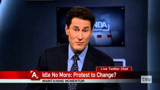 Idle No More: Protest to Change? Idle No More: Protest to Change?
