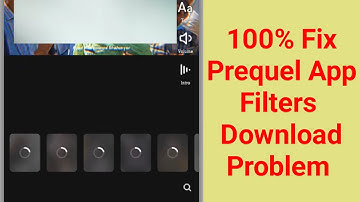 Prequel filters not download problem | Prequel App Not Working & Not Loading In Android