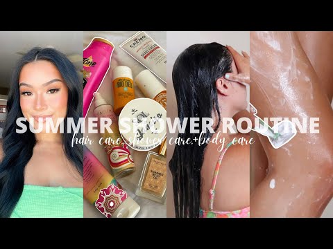 MY SUMMER SHOWER ROUTINE | HAIR CARE, SHOWER CARE, SHAVING, + BODY CARE