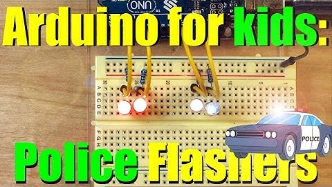 Arduino for Kids:   Police Flashers