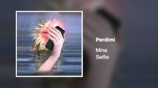 Mina - Perdimi [Selfie 2014] chords