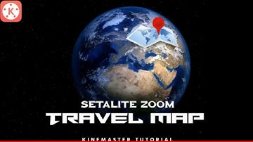 Travel Animation Map Tutorial In Kinemaster /Video Editing / By ssEditz...