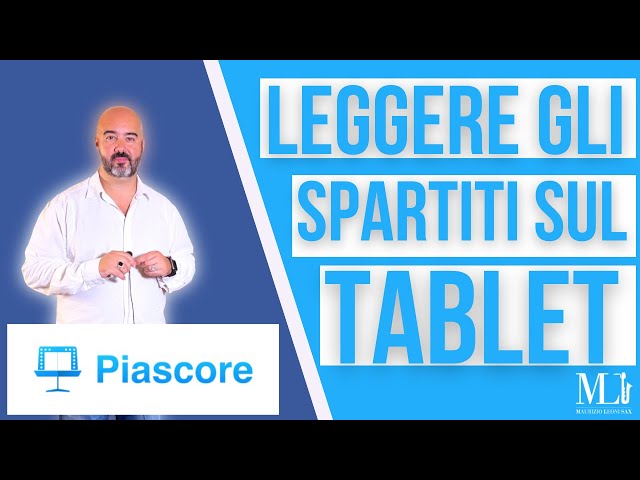 Piascore. L'applicazione per leggere gli spartiti che uso io