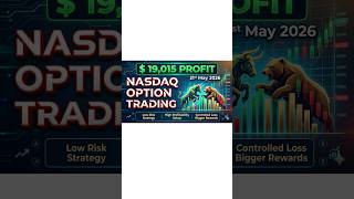 $19015 Profit Nasdaq Options Trade 21st May 2026..BBW.143.0.write to bigbashwater@gmail.com #us100