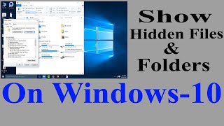 How to Show Hidden Files/Folders on Windows 10