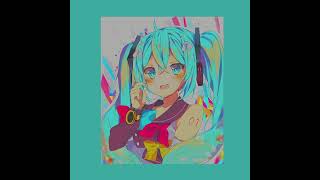 Anamanaguchi Feat. Miku Hatsune - Miku (Japanese Version)   -Slowed down-