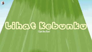 [Lagu Anak] Lihat Kebunku (2 menit)